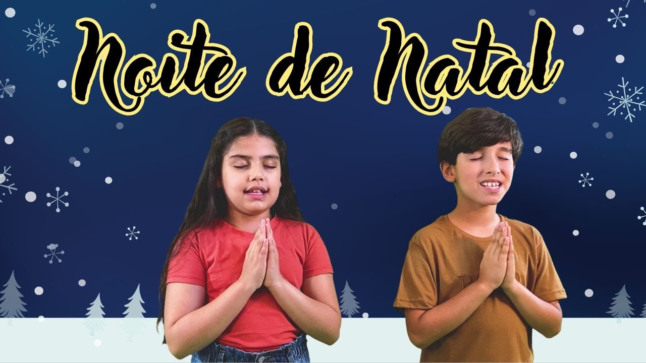 Noite de Natal - MÚSICA DE NATAL