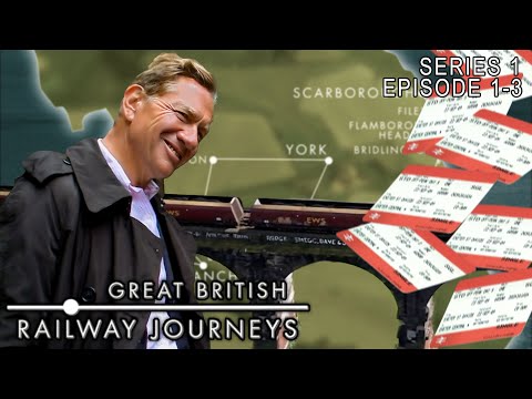Great British Railway Journeys | Series 1 | Episode 1 - 3