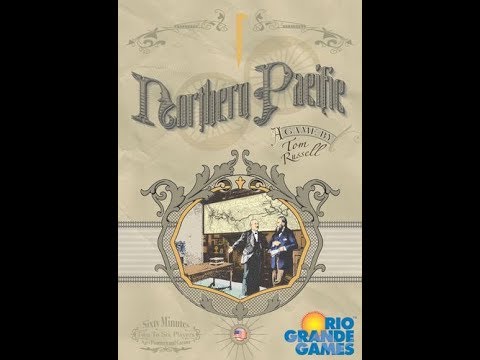 Origins 2018 Bonanza: Northern Pacific Impression