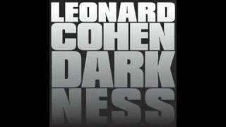 Leonard Cohen - Darkness