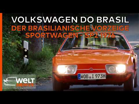 VOLKSWAGEN SP2: Brasilianisches Sportwagenjuwel, Deutsche Ingenieurskunst & südamerikanisches Design