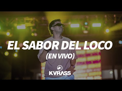 El Sabor Del Loco (En Vivo) - Sibaté | GRUPO KVRASS