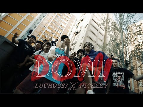 Lucho SSJ Ft. Nickzzy - DOMI (Videoclip Oficial)