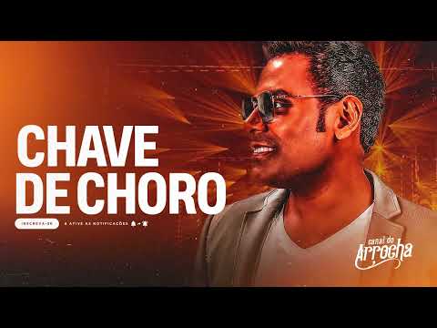 PABLO - CHAVE DE CHORO