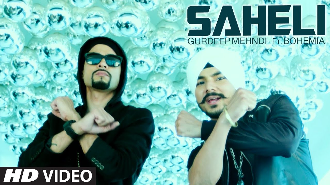 Saheli (Title) Lyrics  | Saheli | Gurdeep Mehndi, Bohemia | Gurdeep Singh Mehndi, Roger David (Bohemia) | Gurdeep Singh Mehndi