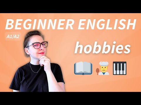 What are your hobbies? | SIMPLE BEGINNER ENGLISH A1 A2 daily listening practice