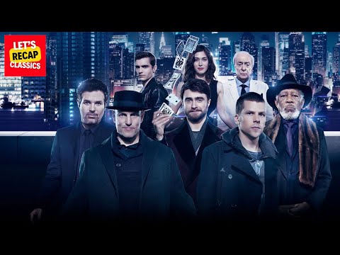 Now You See Me (2013) || Mystery Movie || Let's Recap Classics