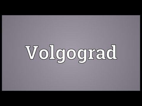 Volgograd Meaning