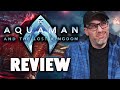 Aquaman and the Lost Kingdom - Review