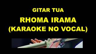 Download lagu GITAR TUA - RHOMA IRAMA (KARAOKE NO VOCAL) mp3 Download lagu GITAR TUA - RHOMA IRAMA (KARAOKE NO VOCAL) mp3