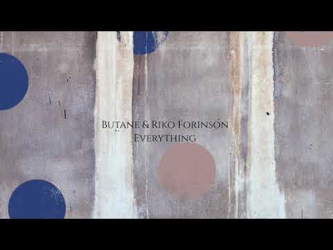 Butane & Riko Forinson - Everything [Extrasketch 018]