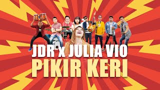 Download lagu Jakarta Dangdut Revolution x Julia Vio - Pikir Keri mp3 Download lagu Jakarta Dangdut Revolution x Julia Vio - Pikir Keri mp3