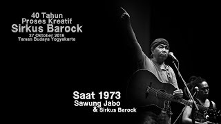 Download lagu Sawung Jabo - 40 Tahun Proses Kreatif Sirkus Barock - Saat 1973 mp3 Download lagu Sawung Jabo - 40 Tahun Proses Kreatif Sirkus Barock - Saat 1973 mp3