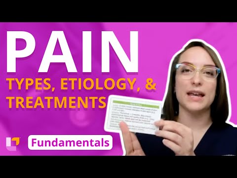 Pain: Types, Etiology, and Treatments - Fundamentals of Nursing - Practice & Skills | @LevelUpRN