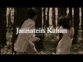 Jannatein Kahan (Slowed + Reverbed) | K.K