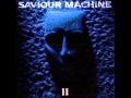 SAVIOUR MACHINE-THE STAND 
