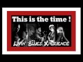 Livin' Blues Xperience: This is the time (from CD ...