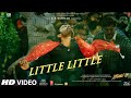 Little Little Song |Atrangi Re|@ARRahman|Akshay K,Dhanush, Sara A K,Hiral V,Irshad,Aanand L Rai