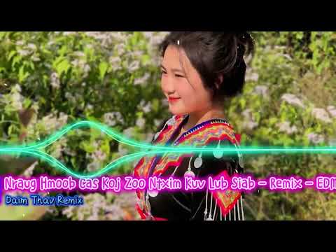 Nraug Hmoob Cas Koj Zoo Ntxim Kuv Lub Siab