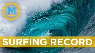 Watch this man break the world record for the biggest wave ever surfed | Your Morning