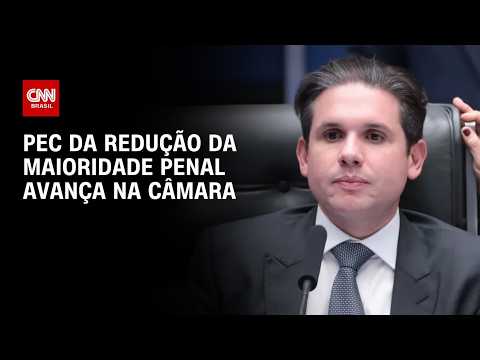 Maioridade penal: PEC que prevê redução avança na Câmara | CNN 360°