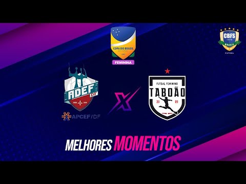 Gols: ADEF 0 x 6 Taboão Magnus - Final da Copa do Brasil Feminina 2020