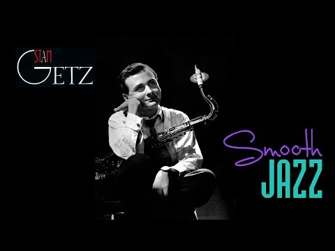 More Smooth Jazz with Stan Getz (Full Album)