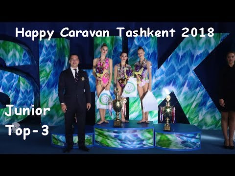Happy Caravan Tashkent 2018 - Junior Top 3 All Around