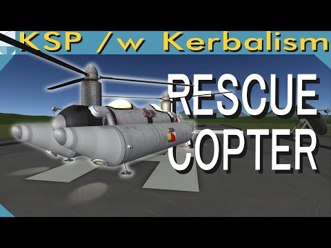 Rescue Helicopter | Stream pt. 1/3 (KSP 1.11.2)