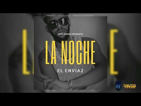 El Envia2 - La Noche