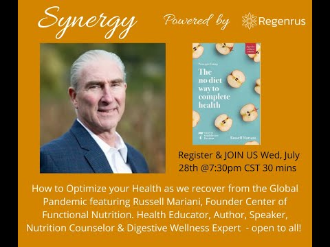 Synergy featuring Russell Mariani founder Center of Functional Nutrition powered by Regenrus