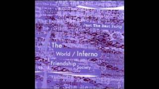 The World/Inferno Friendship Society - The Naughty Little Rat Makes New Friends