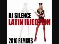 DJ Silence - Latin Injection 2010 Remixes DJ Silence - Latin Injection 2010 Remixes