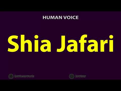 How To Pronounce Shia Jafari