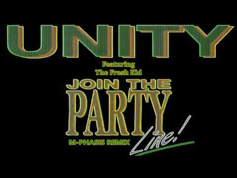 Unity Feat.The Fresh Kid - Join The Party Line!(M-Phasis Remix)