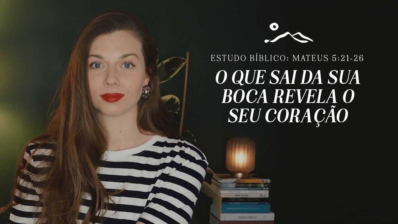 A IRA E A RECONCILIAÇÃO | estudo bíblico  | Sermão do Monte | Mateus 5:21-26