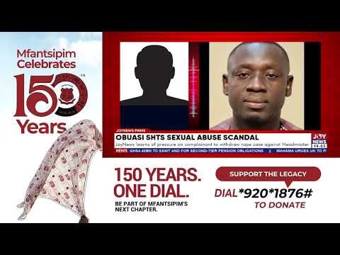 JoyNews learns of pressure on complainant to withdraw rape case against headmaster.