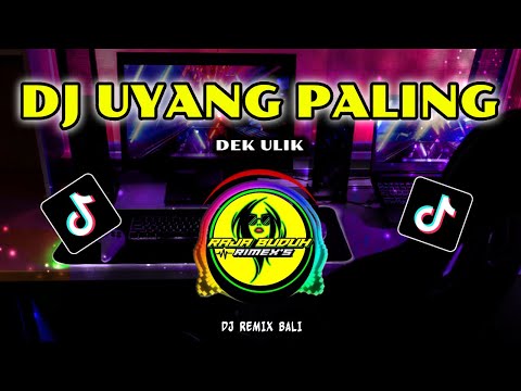 DJ UYANG PALING DEK ULIK SLOW BASS COCOK UNTUK SANTAY..!!