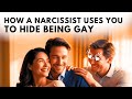 5 Ways A Narcissist Uses You To Hide Their Being Gay