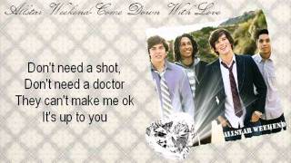 AllStar Weekend Come Down With Love lyrics