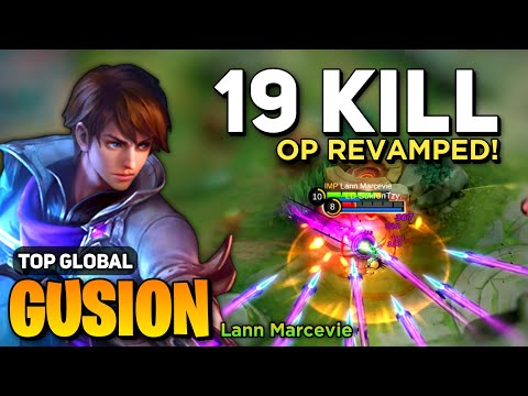 GUSION REVAMP! Overpower Gameplay [ Gusion Best Build Top Global ] Lann Marcevie - Mobile Legends