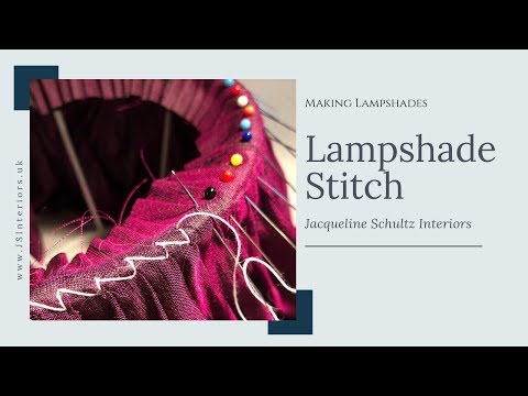 How To make Lampshades using Lampshade Stitch