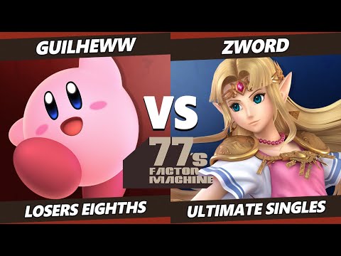 77s FM6 Top 8 - Guilheww (Kirby) Vs. Zword (Zelda) SSBU Ultimate Tournament