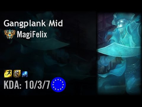 Gangplank Mid vs Karma - MagiFelix - EUW Challenger Patch 6.12