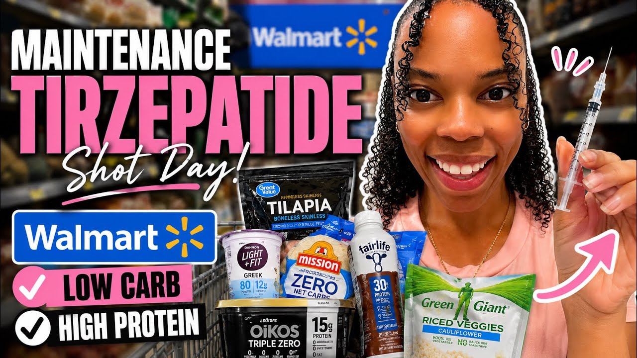 What I Eat on Maintenance Tirzepatide 💉 Walmart Low Carb + High Protein Grocery Haul!