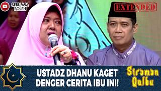 Download lagu MUNTAH KALAU LIAT SUAMI, USTAD DHANU NGAKAK SAMA SI IBU | SIRAMAN QOLBU EXTENDED | EPS.120 mp3