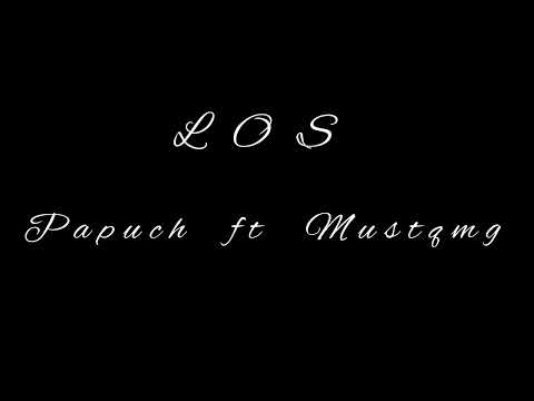 PAPUCH FT. MUSTANG - LOS