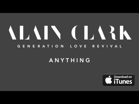 Alain Clark - Anything (Official Audio)