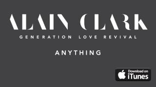 Alain Clark - Anything (Official Audio)