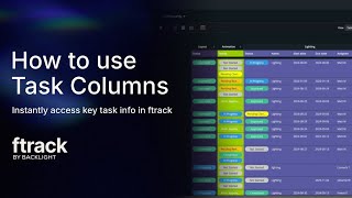 Download the video "How to use Task Columns: Instantly access key task info in ftrack Studio"